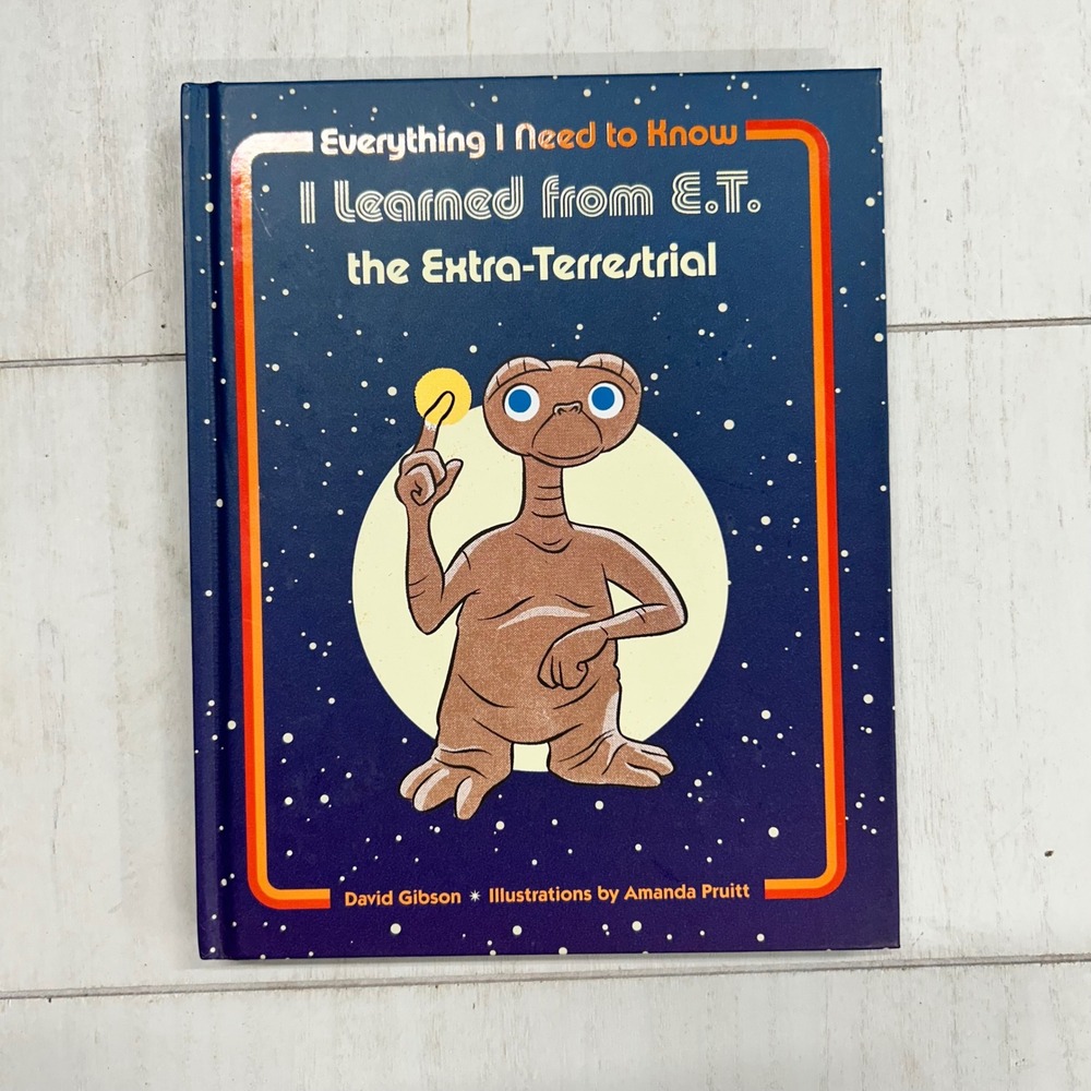 Everything I Need to Know I Learned from ET Children's Book